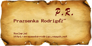 Prazsenka Rodrigó névjegykártya